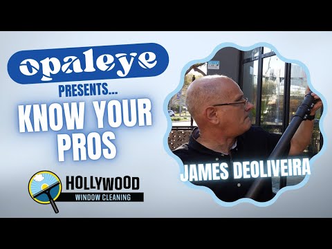 Know Your Pros: James DeOliveira of Hollywood Window Cleaning