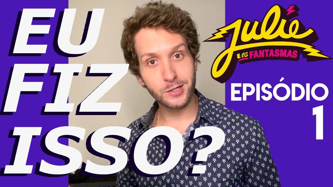 Assistindo JULIE E OS FANTASMAS - Episódio 1!