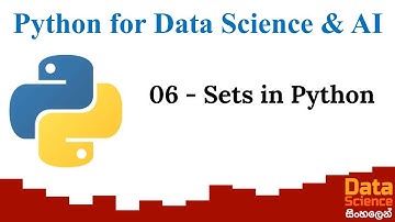 Python for Data Science and AI 06 - Sets in Python - Sinhala