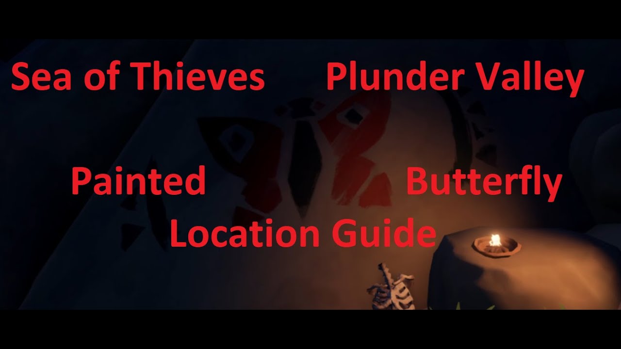 Painted Butterfly in Canyon Pass : Sea of Thieves Plunder Valley