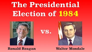 The American Presidential Election of 1984