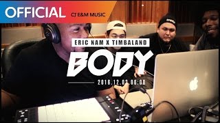 Video thumbnail of "ERIC NAM X TIMBALAND 'BODY' MAKING FILM"