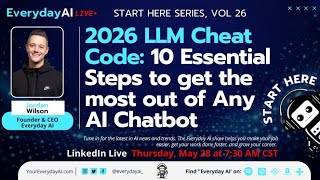 2026 LLM Cheat Code: 10 Essential Steps To Get the Most out of Any AI Chatbot
