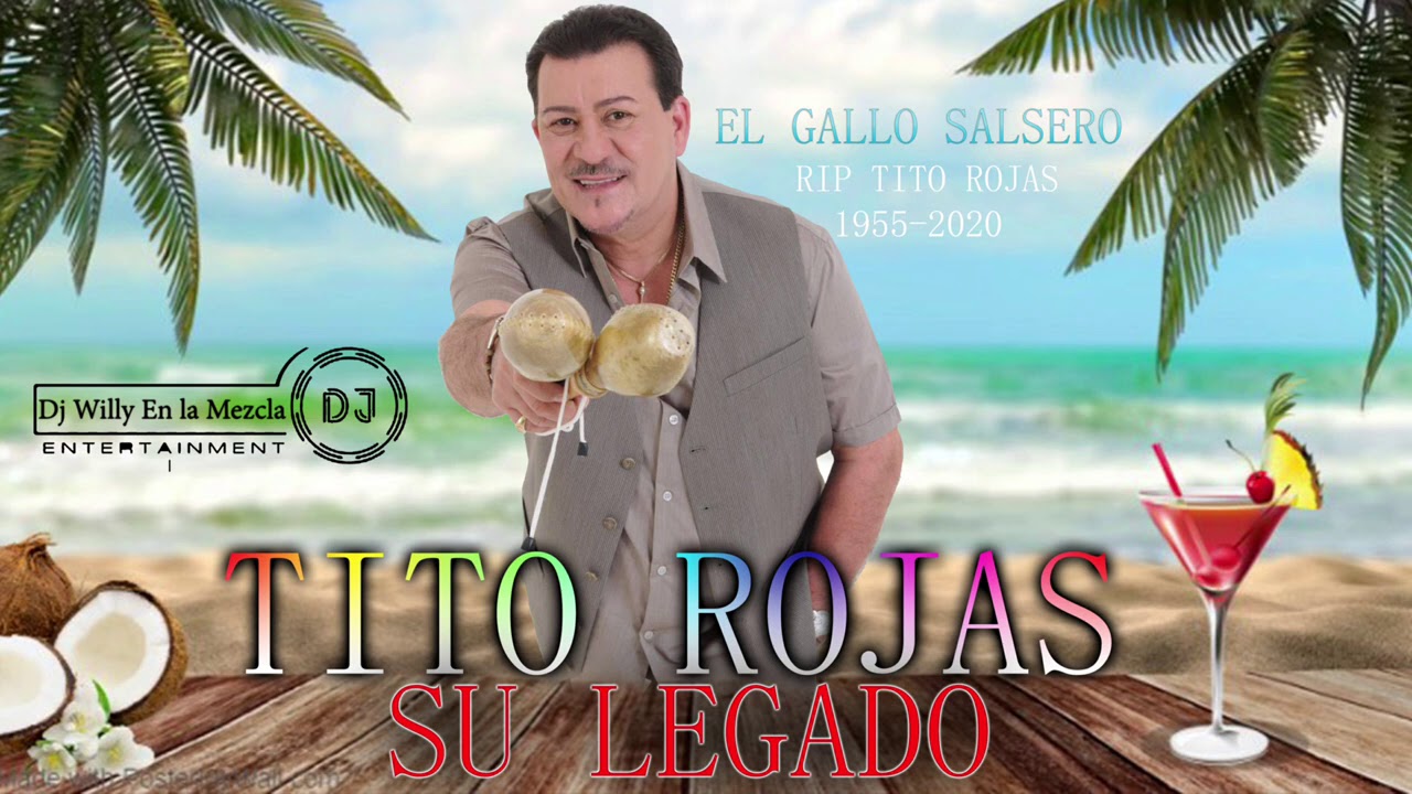 TITO ROJAS MIX 2021 SU LEGADO YouTube