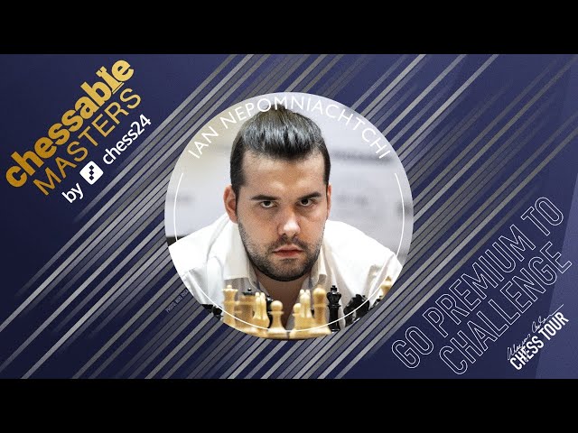 chess24 - Ian Nepomniachtchi blunders on the path to