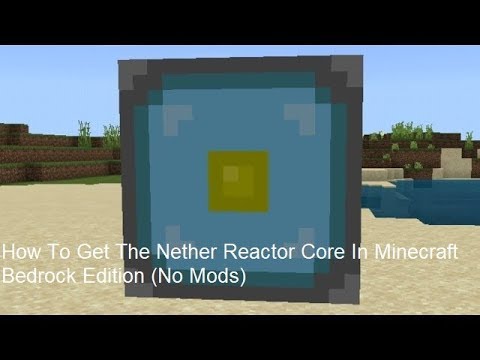 How To Get The Nether Reactor Core In Minecraft Be No Mods Youtube