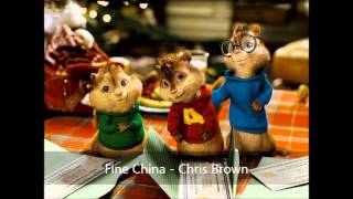 Fine China - Chris Brown (Version Chipmunks)