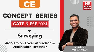 GATE & ESE 2024 Concept Series | Surveying | CE | By Ashish Sir | MADE EASY