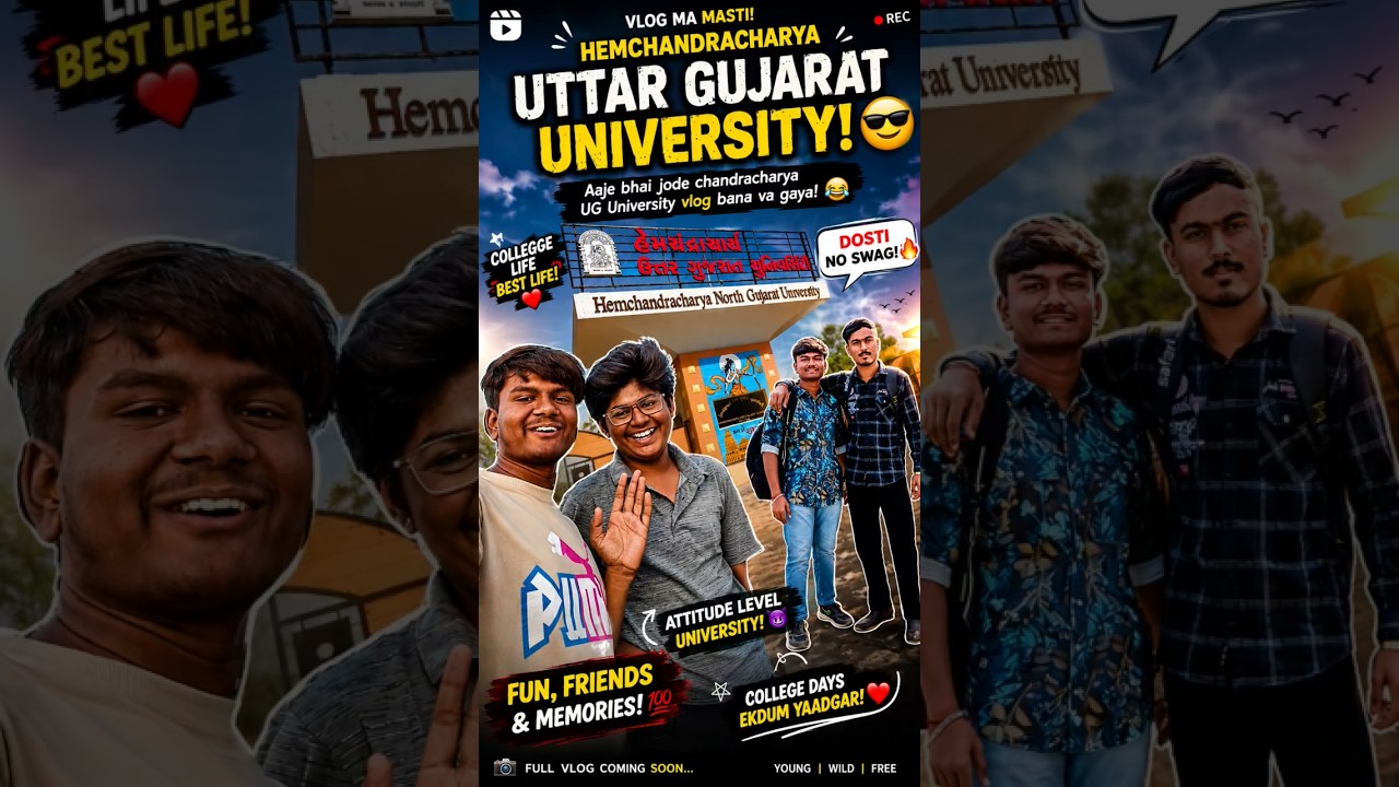 “College Life Masti 🔥 Hemchandracharya University Vlog | Fun,Friends & Attitude 💪”#vlogindia#funvlog