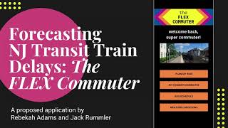The FLEX Commuter: A proposed train delay app for New Jersey Transit