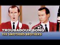 Troubadour Song Smothers Brothers Comedy Hour mp3