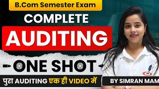 Auditing / Contemporary Audit I BCOM Semester Exam I One Shot Revision| Complete Auditing In A Video