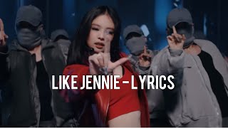 Like Jennie S  