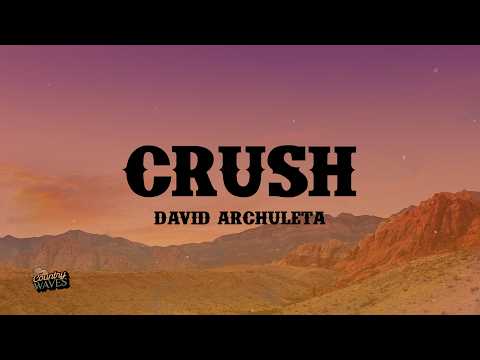 David Archuleta - Crush (Lyrics)