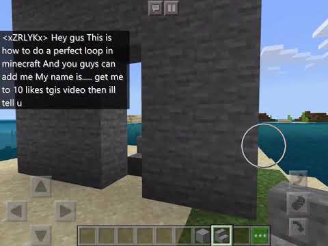 How to make the perfect loop in minecraft