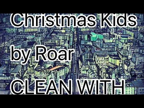 🎧🎶 #christmaskids#roar#music#lyrics