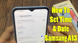 How To Set Time And Date in Samsung A13 | Samsung A13 Time And Date