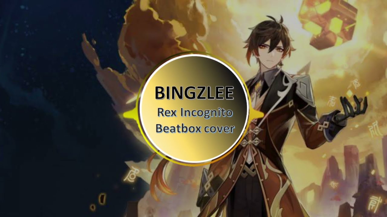 Zhong Li Theme song | Rex Incognito Beatbox cover | I Will Have Order | Genshin Impact | BINGZLEE