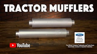 Officially Licensed 1953-64 Ford Tractor Mufflers from Dennis Carpenter.