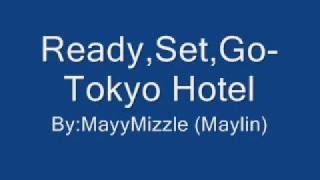 Ready,Set,Go- Tokyo Hotel