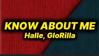 Halle - know about me (lyrics) ft. GloRilla