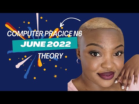 COMPUTER PRACTICE N6 THEORY JUNE 2022#education #fypシ゚viral - YouTube