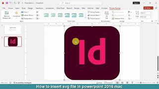 How to insert SVG  file in PowerPoint 2016 mac