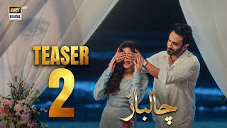 TEASER - 2 | CHALBAAZ | Coming Soon | ARY Digital Drama