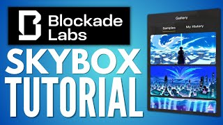 Blockade Labs Skybox Tutorial in 2023