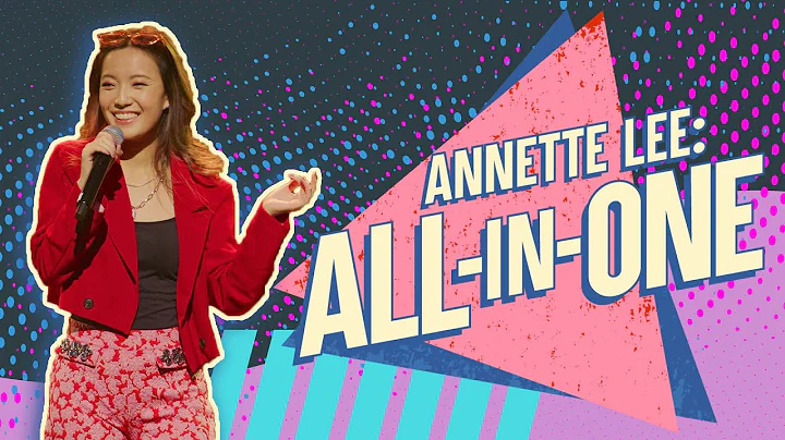 ANNETTE LEE: ALL-IN-ONE (Live Show) | A Comedy & M...