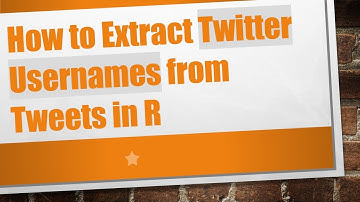 How to Extract Twitter Usernames from Tweets in R