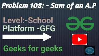 Sum of an A.P | GFG School | Java | @CodewithRoman