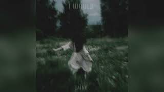 Sain8 - I Would