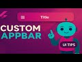 Flutter Tutorial beginners:How to Customize the AppBar (Toolbar) — Clean UI &amp; Modern Design