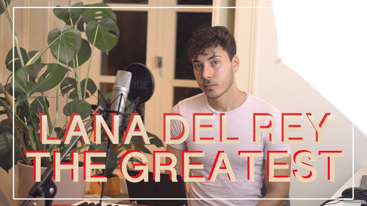 Lana Del Rey The Greatest Cover
