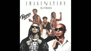 Dj Fraco Remix Imagination Vs Pitbull Daddy Yankee 2021