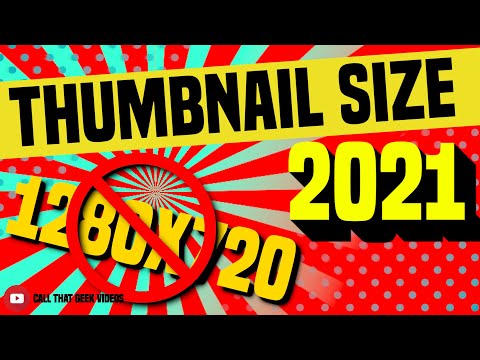 The Ultimate YouTube Thumbnail Size for 2021