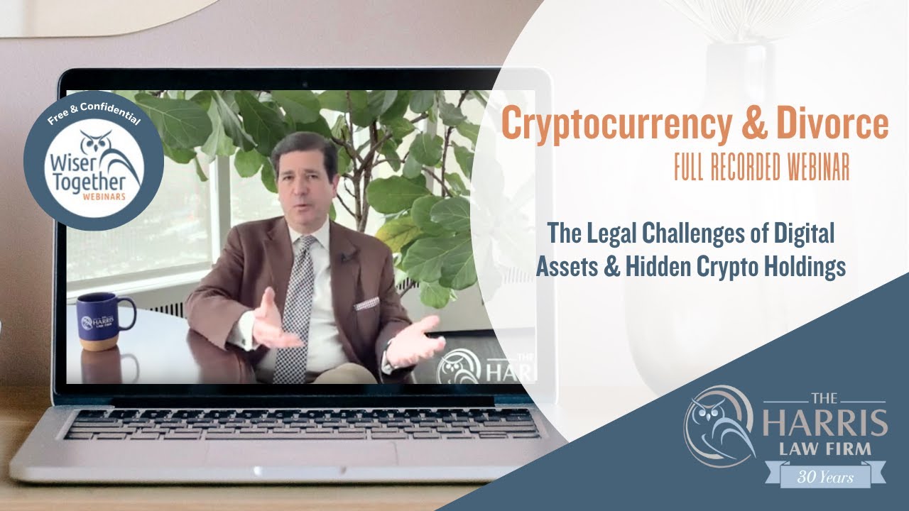 Cryptocurrency & Divorce: The Legal Challenges of Digital Assets & Hidden Crypto Holdings
