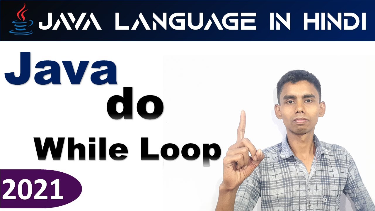 do while Loop in Java Programming Language tutorial in Hindi - YouTube