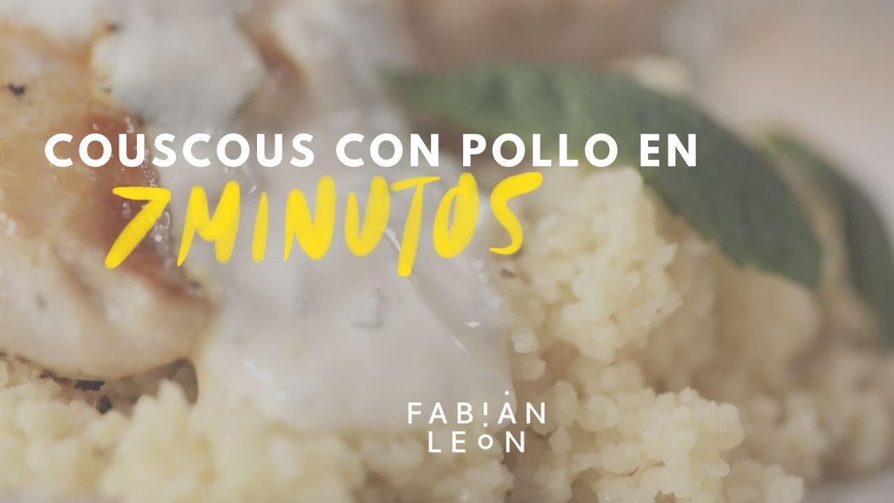 Couscous con POLLO + salsa de YOGUR | 2x03: Cocina en 7 MINUTOS