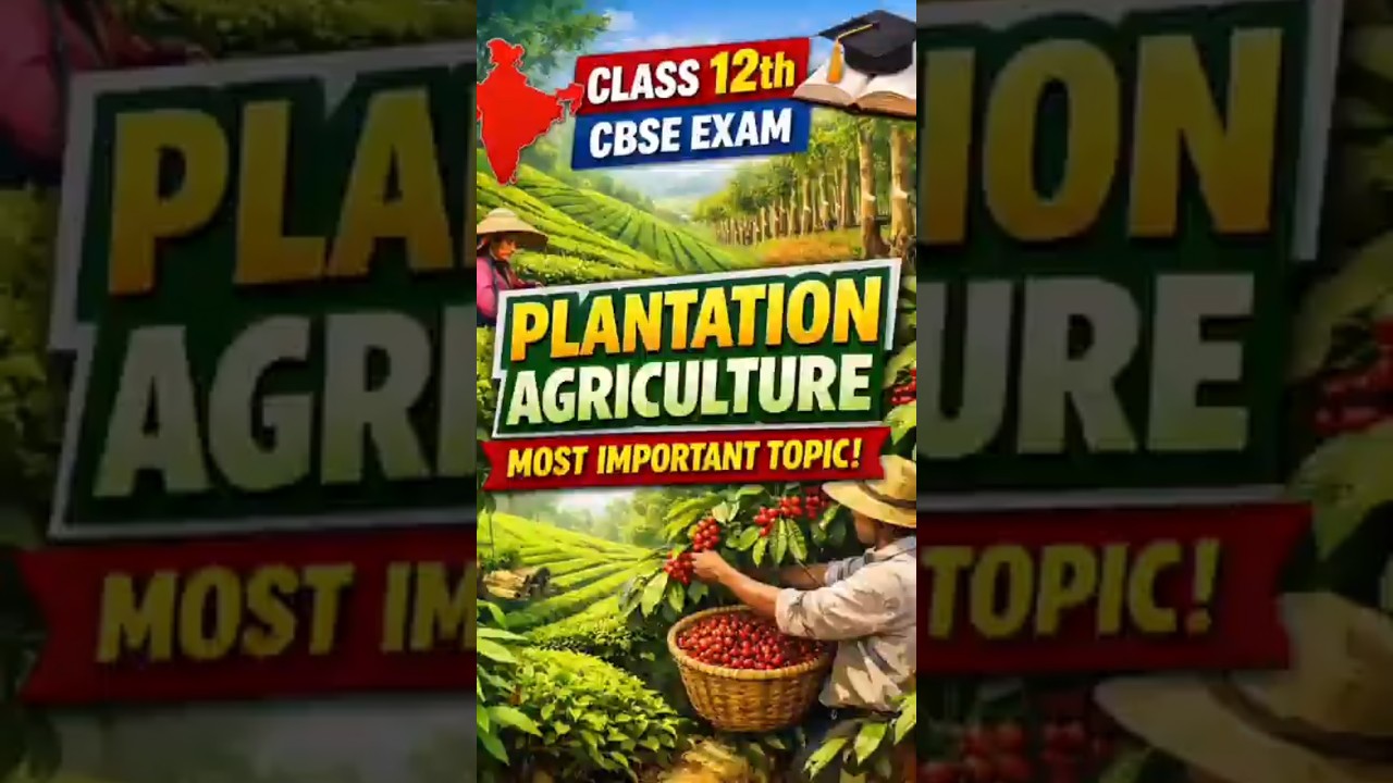 Plantation agriculture#cbsegeography#geography#maps #class12geography#geographyshort#viralshorts