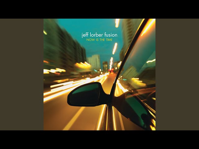 The Jeff Lorber Fusion - Mysterious Traveller