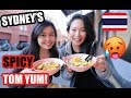 TRYING SPICY TOM YUM! | SYDNEY THAI FOOD TOUR 2019 ft. Nick & Helmi