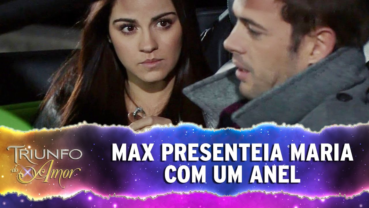 Max presenteia Maria com um anel l Triunfo do Amor - (08/12/2020)