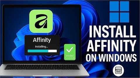 How to install Affinity on Windows | Step-by-Step Guide (2025)