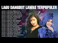 Koleksi Lengkap Lagu Dangdut Lawas Terpopuler 🐾 Legendaris Dangdut 🐾 Evie Tamala, Mega Mustika