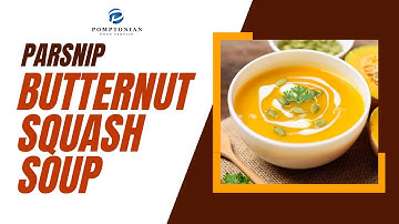 Parsnip & Butternut Squash Soup