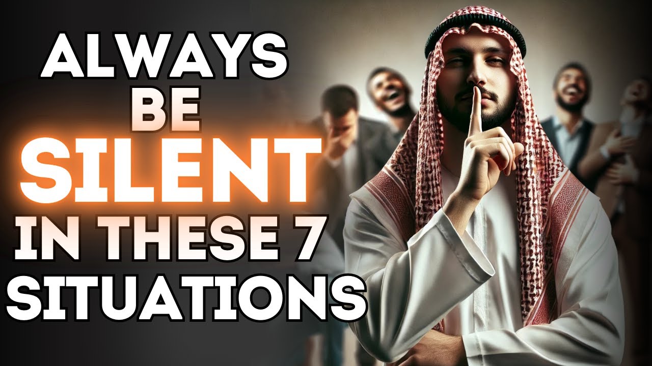7 times silence is golden for Muslims