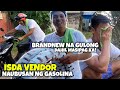 ISDA VENDOR NAUBUSAN NG GASOLINA