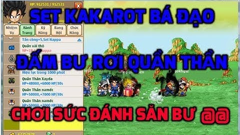 Ngọc Rồng Online - Cầm siêu phẩm set kakarot 5s săn bư, Kỉ lục săn bư đấm rơi 2 quần thần xayda